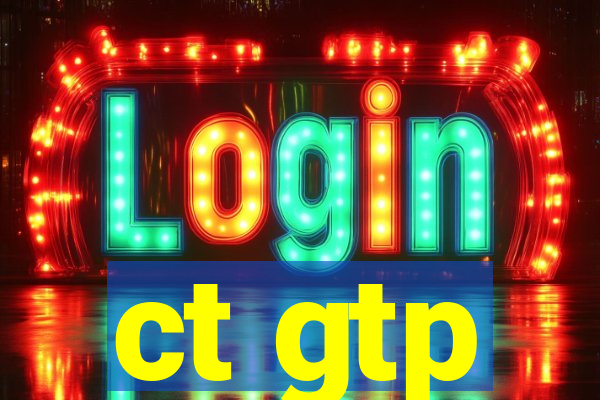 ct gtp
